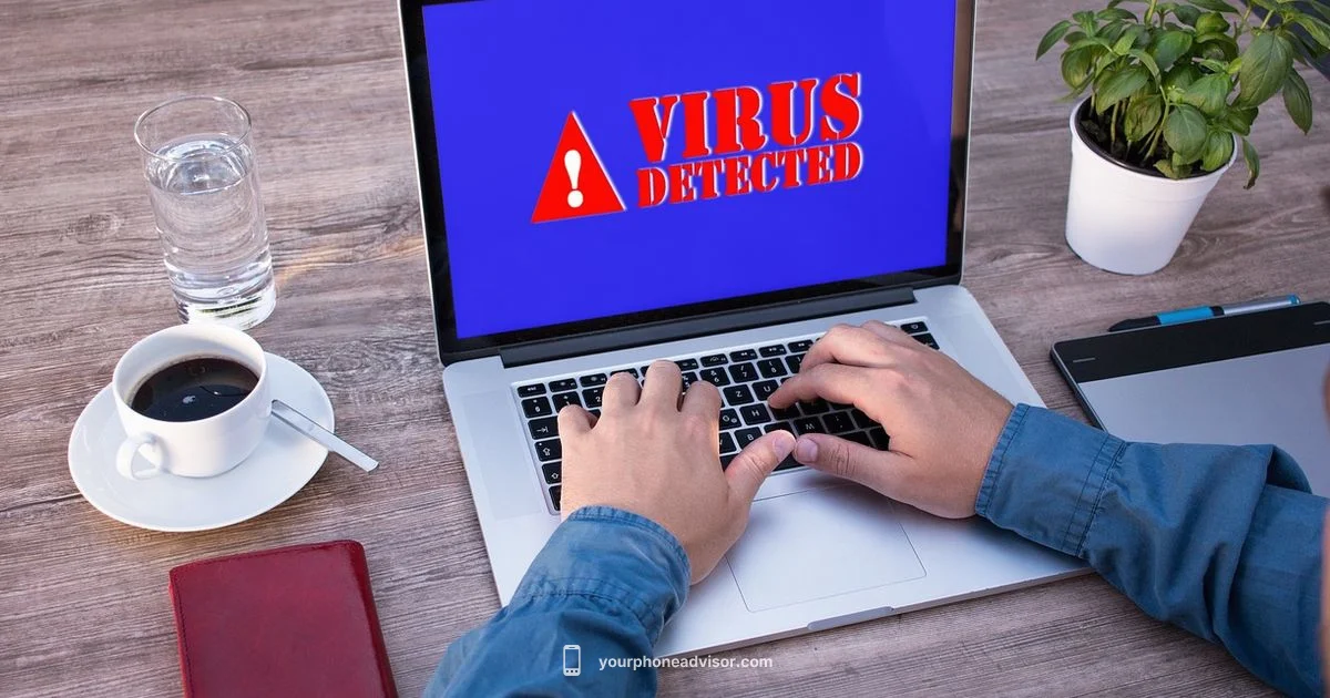 Virus Alert Virus Alert - Your Phone Advisor